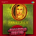 Pakeezah - Jhankar Beats - Hero And king Of Jhankar Studio Song Download